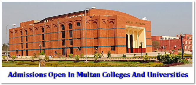 Latest Admissions Open In Multan Universities 2024 Colleges