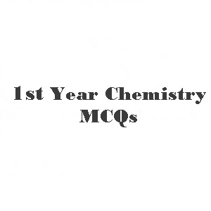 1st Year Chemistry Chemical Equilibrium MCQs