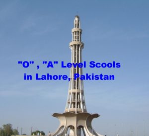 best schools in lahore for O Levels, A Levels