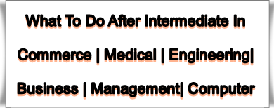 Undergraduate Courses In Pakistan After Intermediate