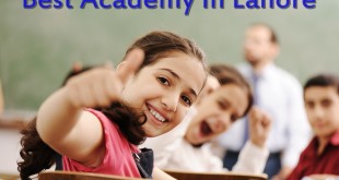 List Of The Best Academy In Lahore For Matric, Fsc, Bsc Preparation