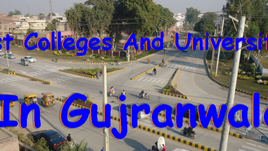 Best Colleges And Universities In Gujranwala 9 Best Colleges And Universities In Gujranwala