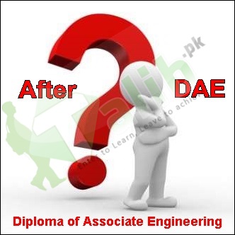 After DAE What Can I Do In Pakistan, Courses, Career, Jobs