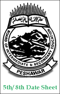 Peshawar Board 5th 8th Class Date Sheet 2022
