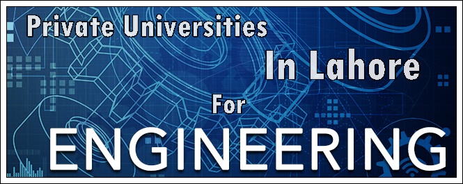 Private Engineering Universities In Lahore
