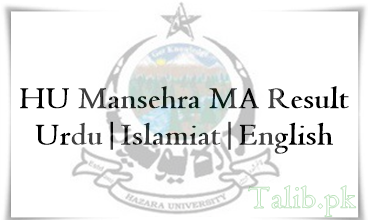 Hazara University Mansehra MA Result 2025