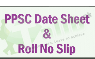 PPSC PMS Date Sheet 2022 Schedule Announced Roll Number Slip