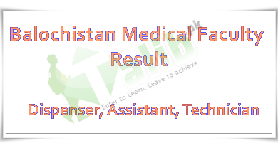 Balochistan Medical Faculty Result 2025